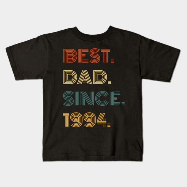 Best Dad Since 1994 For Him Kids T-Shirt by klei-nhanss